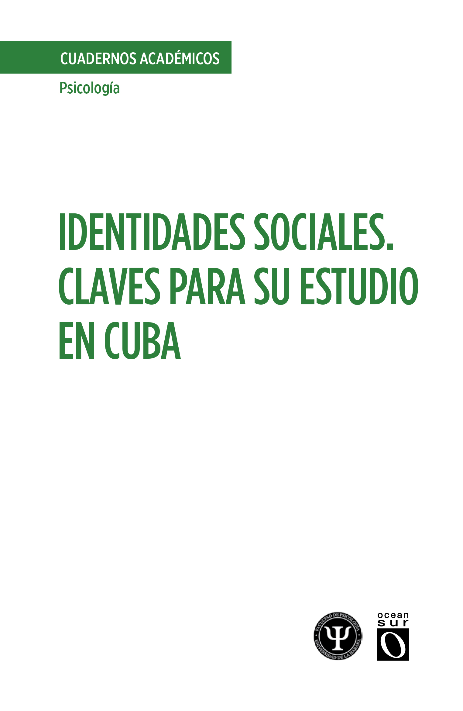 Identidades sociales. Claves para su estudio en Cuba