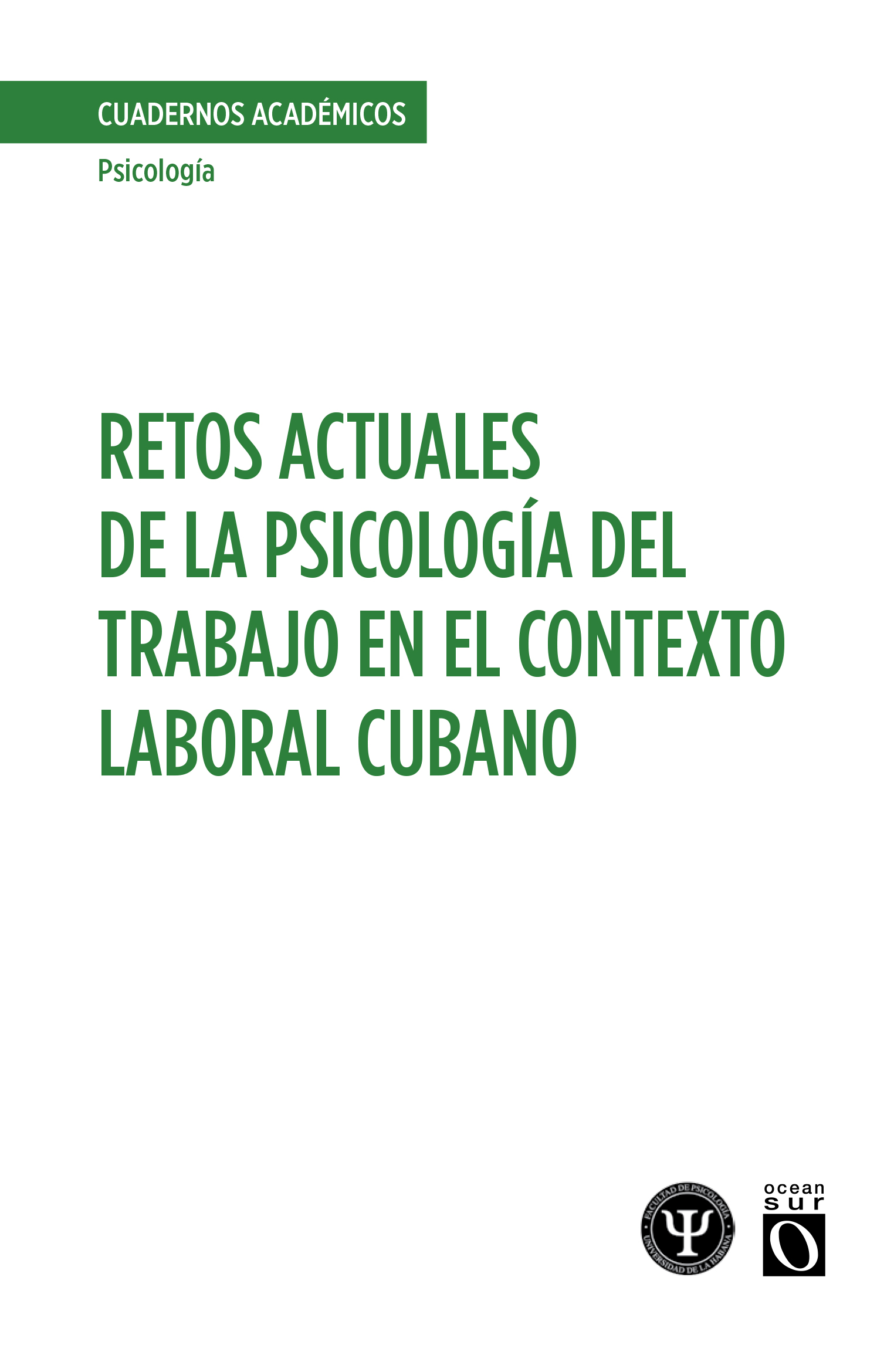 Retos actuales de la Psicología del trabajo en el contexto laboral cubano