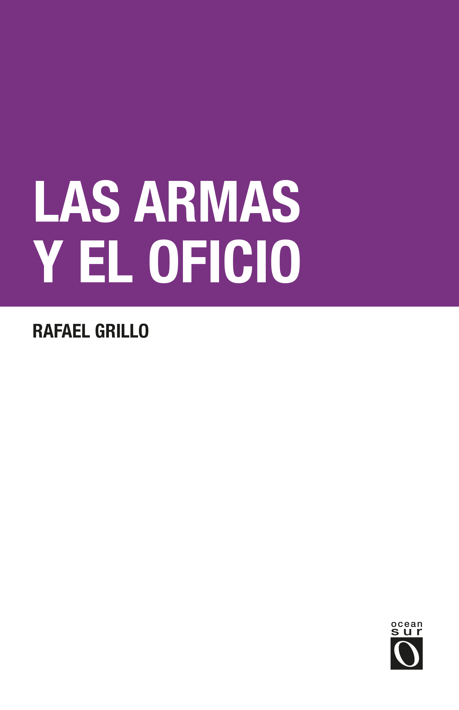 LAS ARMAS Y EL OFICIO